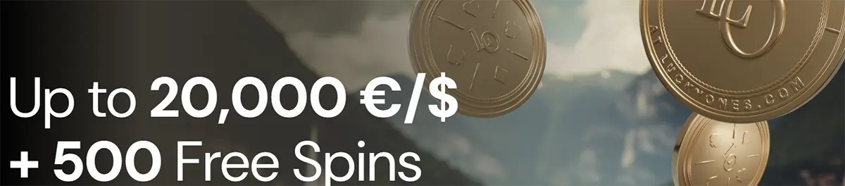 Close-up promo banner reading “Up to 20,000 €/$ + 500 Free Spins” over a blurred scenic background, with large gold “Lucky Ones” coins floating on the right.